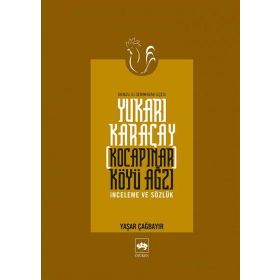 YUKARI KARAÇAY (KOCAPINAR) KÖYÜ AĞZI - YAŞAR ÇAĞBAYIR