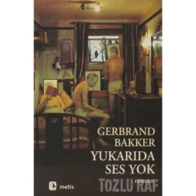 YUKARIDA SES YOK - GERBRAND BAKKER