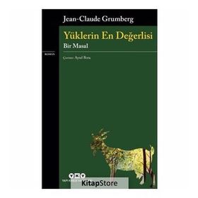 Yüklerin En Değerlisi - Jean Claude Grumberg