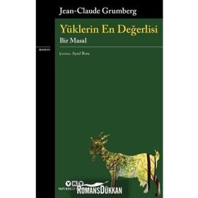 Yüklerin En Değerlisi - Jean Claude Grumberg