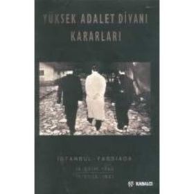 YÜKSEK ADALET DİVANI KARARLARI - NUSRET ERASLAN