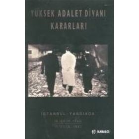 YÜKSEK ADALET DİVANI KARARLARI - NUSRET ERASLAN