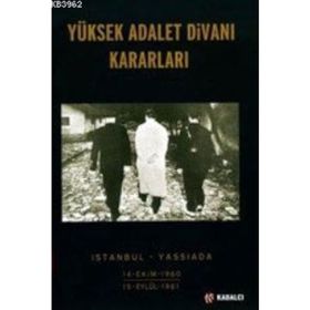 YÜKSEK ADALET DİVANI KARARLARI - NUSRET ERASLAN