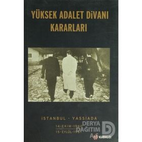 YÜKSEK ADALET DİVANI KARARLARI - NUSRET ERASLAN