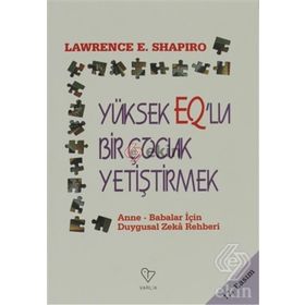 YÜKSEK EQ'LU BİR ÇOCUK YETİŞTİRMEK
