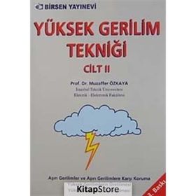 YÜKSEK GERILIM TEKNİĞİ CILT 2 - MUZAFFER ÖZKAYA