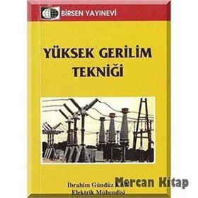 Yüksek Gerilim Tekniği-İbrahim Gündüz Kan