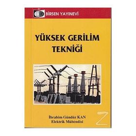 Yüksek Gerilim Tekniği-İbrahim Gündüz Kan