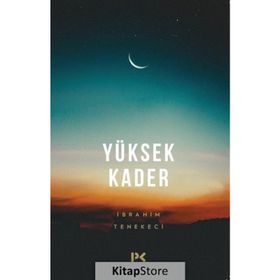 Yüksek Kader - İbrahim Tenekeci