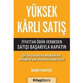 Yüksek Karlı Satış - Mark Hunter