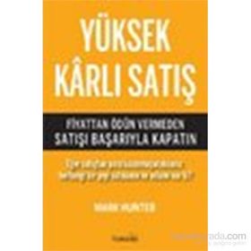 Yüksek Karlı Satış - Mark Hunter