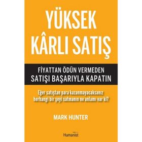 Yüksek Karlı Satış - Mark Hunter