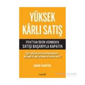 Yüksek Karlı Satış - Mark Hunter