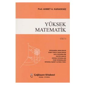 Yüksek Matematik Cilt 3 - Ahmet A. Karadeniz