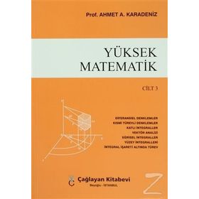 Yüksek Matematik Cilt 3 - Ahmet A. Karadeniz