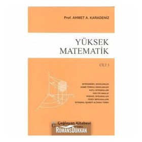 Yüksek Matematik Cilt 3 - Ahmet A. Karadeniz