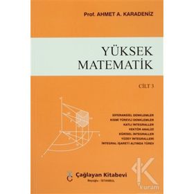 Yüksek Matematik Cilt 3 - Ahmet A. Karadeniz