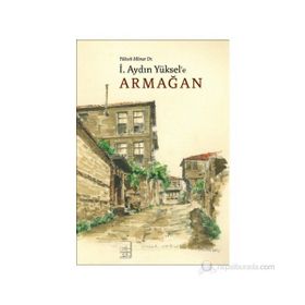 YÜKSEK MIMAR DR. İ. AYDIN YÜKSELE ARMAĞAN - KOLEKTIF