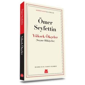 Yüksek Ökçeler (Cep Boy) - Ömer Seyfettin