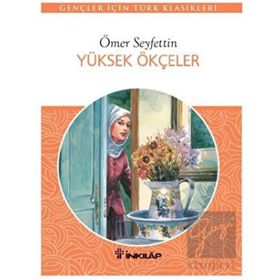 YÜKSEK ÖKÇELER - ÖMER SEYFETTIN (ISBN:9789751020710)