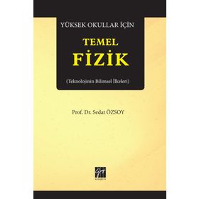 Yüksek Okullar İçin Temel Fizik - Sedat Özsoy