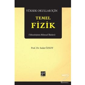 Yüksek Okullar İçin Temel Fizik - Sedat Özsoy