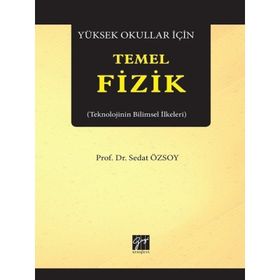 Yüksek Okullar İçin Temel Fizik - Sedat Özsoy