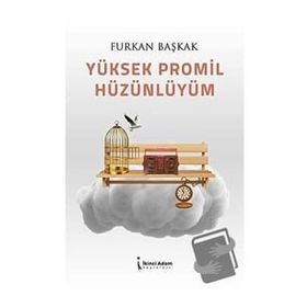 Yüksek Promil Hüzünlüyüm - Furkan Başkak
