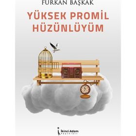 Yüksek Promil Hüzünlüyüm - Furkan Başkak