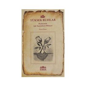 Yüksek Ruhlar - Necati İlmen