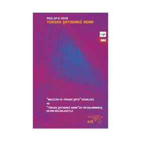 Yüksek Şatodaki Adam - Philip K. Dick