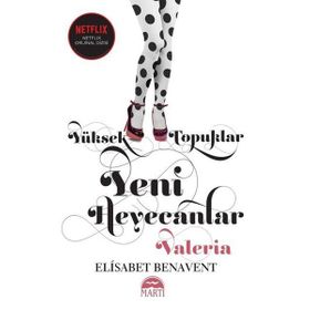 Yüksek Topuklar - Yeni Heyecanlar - Elisabet Benavent