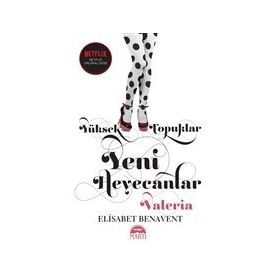 Yüksek Topuklar - Yeni Heyecanlar - Elisabet Benavent
