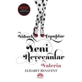 Yüksek Topuklar - Yeni Heyecanlar - Elisabet Benavent