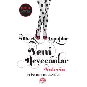 Yüksek Topuklar - Yeni Heyecanlar - Elisabet Benavent