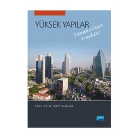 Yüksek Yapılar İstanbuldan Örnekler - M. Rifat Sağlam
