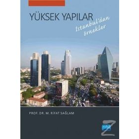 Yüksek Yapılar İstanbuldan Örnekler - M. Rifat Sağlam