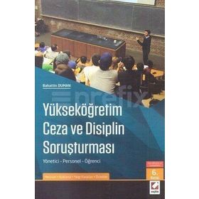 Yükseköğretim Ceza ve Disiplin Soruşturması - Bahattin Duman