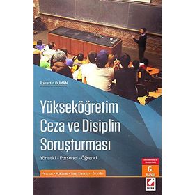 Yükseköğretim Ceza ve Disiplin Soruşturması - Bahattin Duman