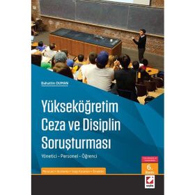 Yükseköğretim Ceza ve Disiplin Soruşturması - Bahattin Duman