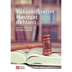 Yükseköğretim Mevzuat Rehberi - Pegem Yayınları