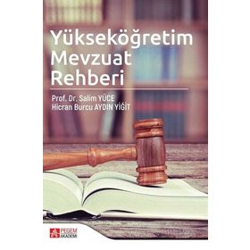 Yükseköğretim Mevzuat Rehberi - Pegem Yayınları