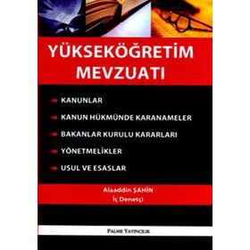 YÜKSEKÖĞRETİM MEVZUATI (CILTLI) - ALAADDIN ŞAHİN