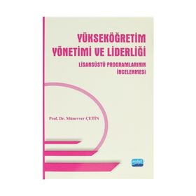 Yükseköğretim Yönetimi ve Liderliği Münevver Çetin Nobel Yayın Dağıtım