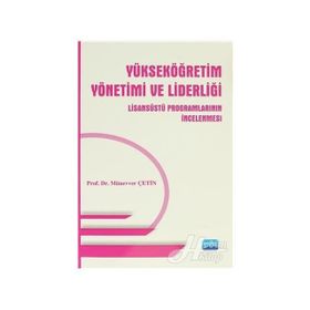 Yükseköğretim Yönetimi ve Liderliği Münevver Çetin Nobel Yayın Dağıtım