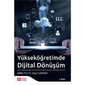 Yükseköğretimde Dijital Dönüşüm - Pegem Akademi Yayıncılık
