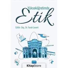 Yükseköğretimde Etik - Faruk Levent