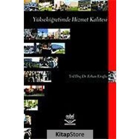 YÜKSEKÖĞRETİMDE HIZMET KALITESI - ERHAN EROĞLU