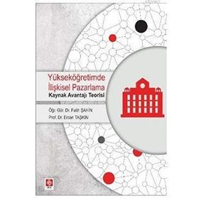 Yükseköğretimde İlişkisel Pazarlama - Ercan Taşkın