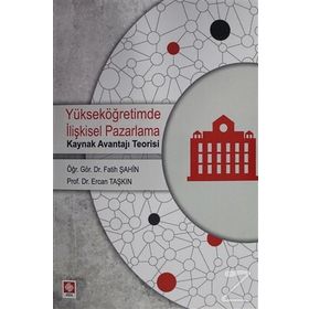 Yükseköğretimde İlişkisel Pazarlama - Fatih Şahin